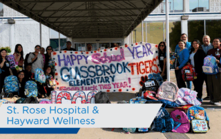 AHS Building Healthier Communities 2026 St.Rose Hospital & Hayward Wellness Backpack Drive